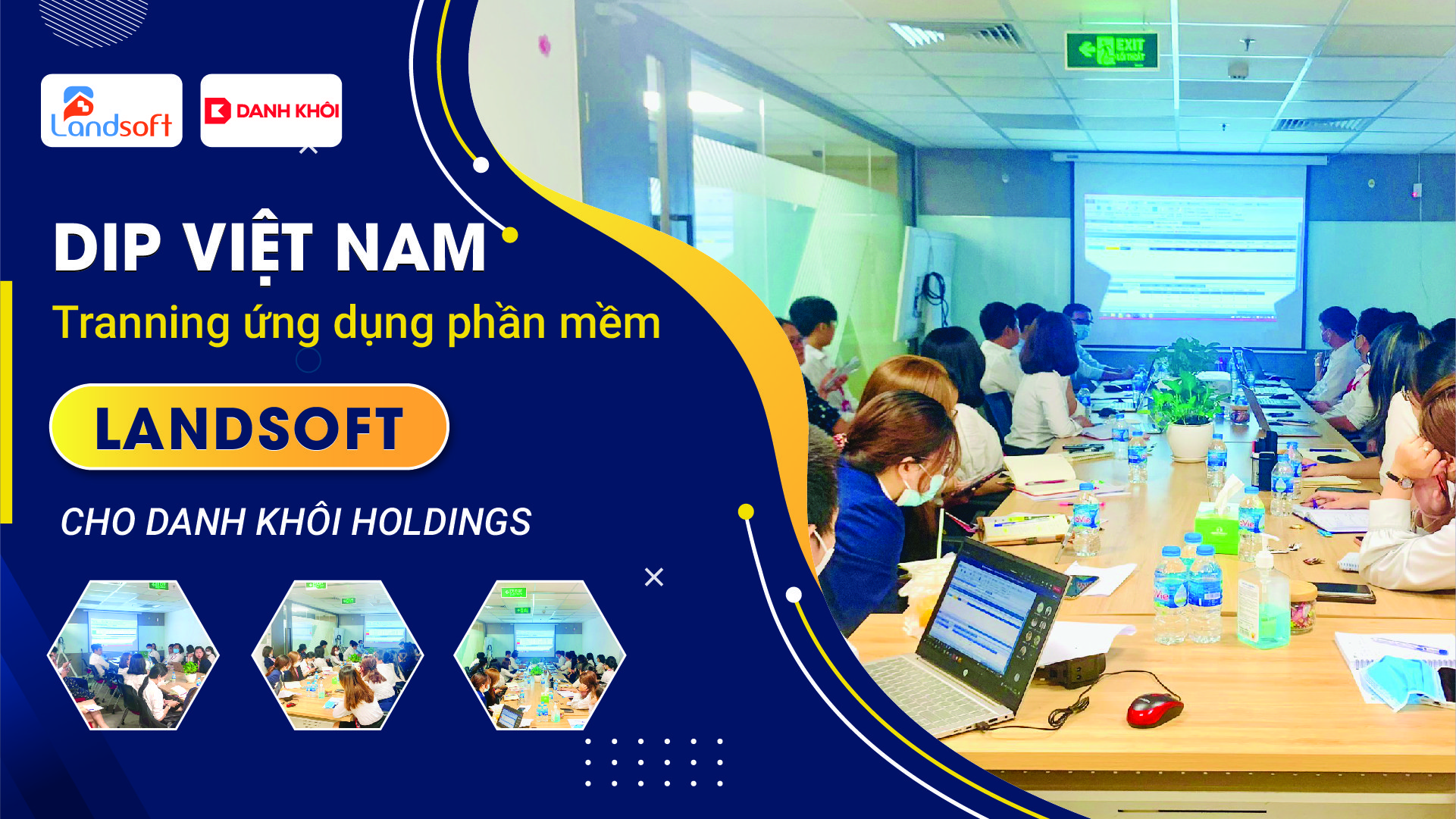 DIP Việt Nam hợp tác công nghệ cùng Danh Khôi Holdings số hóa quản lý kinh doanh dự án trên phần mềm Landsoft